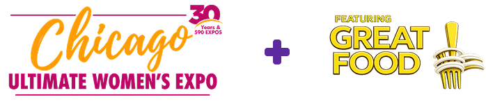 Chicago Women’s Expo and Great Food Expo